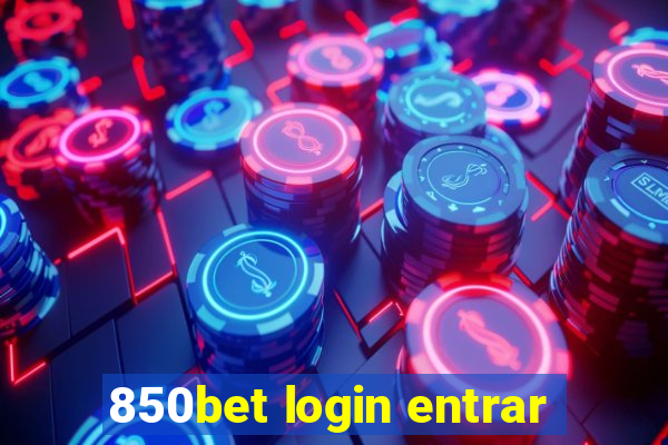 850bet login entrar